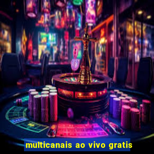 multicanais ao vivo gratis